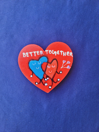 "Better Together" Valentine Fridge Magnet Gift of Love